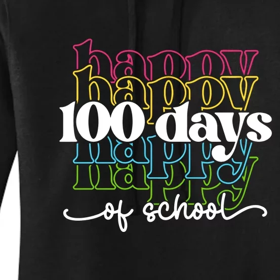 Happy 100 Days Of School Teacher Life Women's Pullover Hoodie