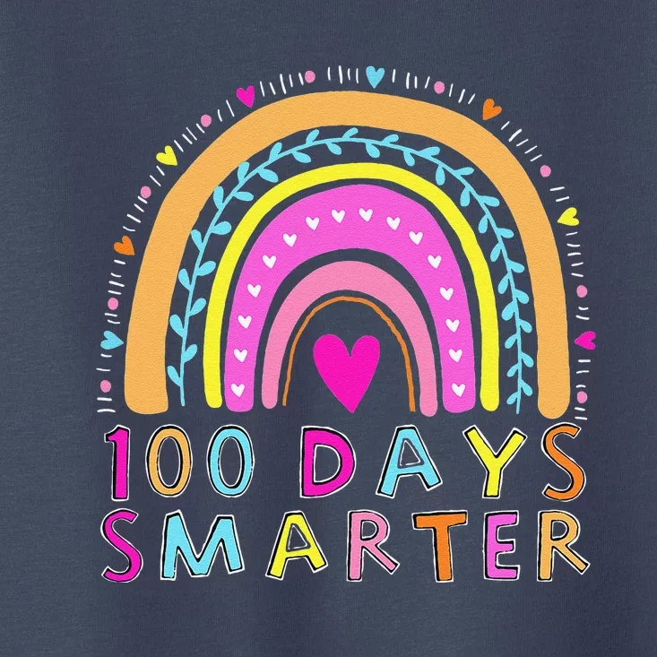 Happy 100th Day Of School Teacher 100 Days Smarter Rainbow Toddler T-Shirt