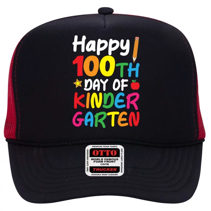 Happy 100th Day Of Kindergarten Teacher Or Student Cool Gift High Crown Mesh Trucker Hat