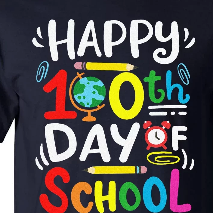 Happy 100th Day Of School 100 Days Of School Teacher Student Tall T-Shirt