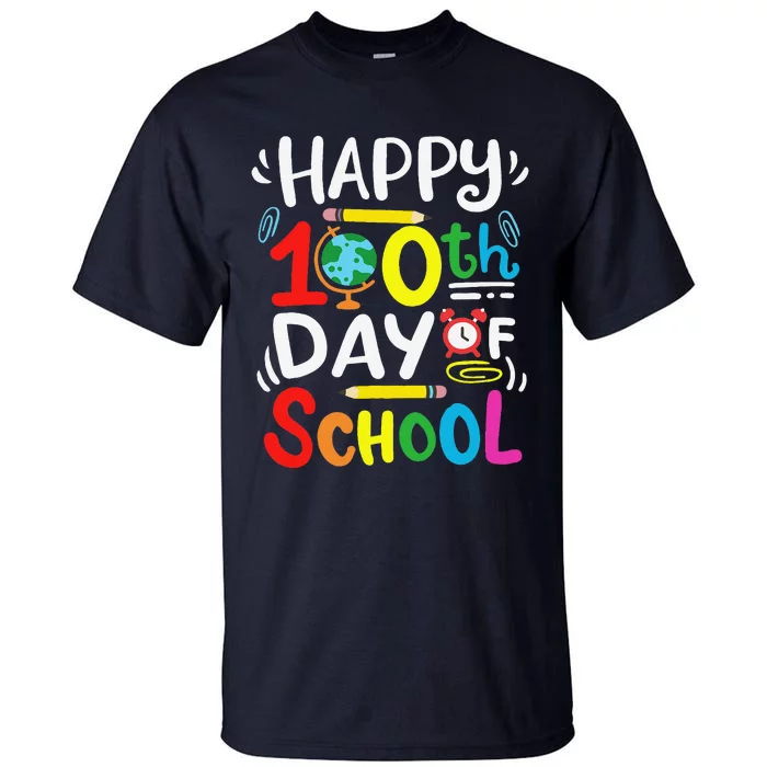 Happy 100th Day Of School 100 Days Of School Teacher Student Tall T-Shirt