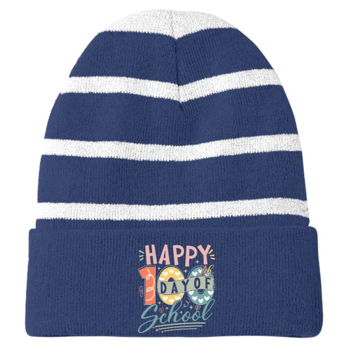 Happy 100th Day Of School 100 Days Of School Teacher Student Striped Beanie with Solid Band