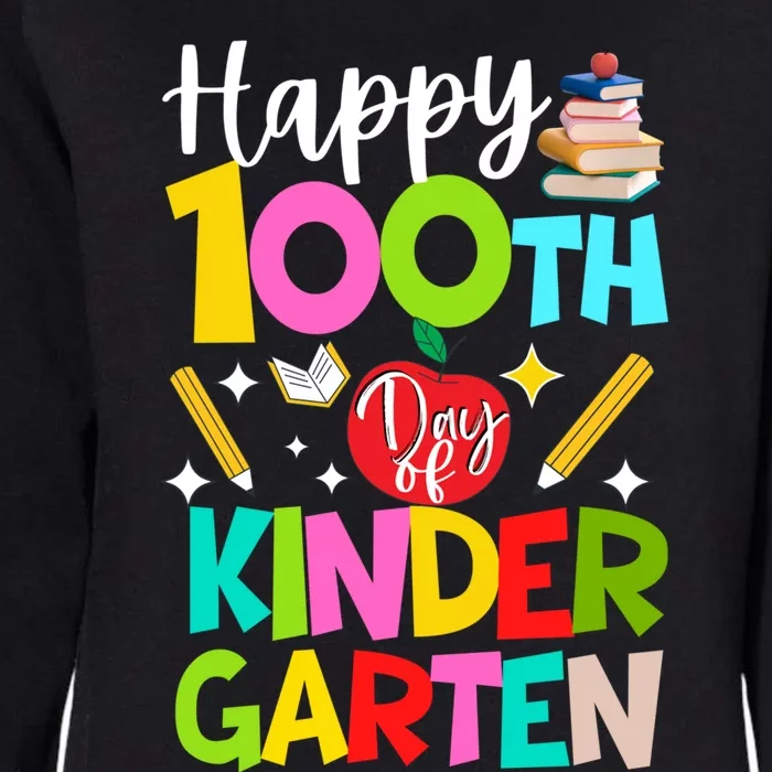 Happy 100th Day Of Kindergarten Teachers Students 100 Days Funny Gift Womens California Wash Sweatshirt