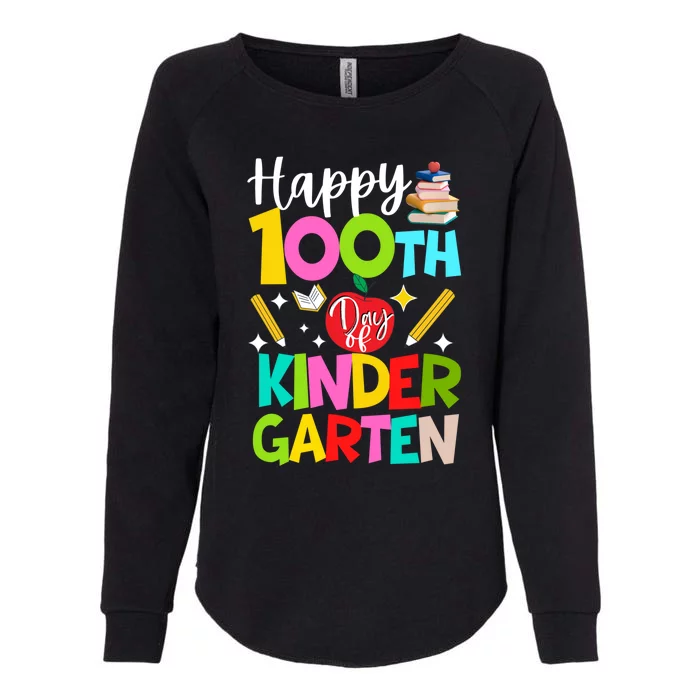 Happy 100th Day Of Kindergarten Teachers Students 100 Days Funny Gift Womens California Wash Sweatshirt