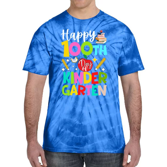 Happy 100th Day Of Kindergarten Teachers Students 100 Days Funny Gift Tie-Dye T-Shirt