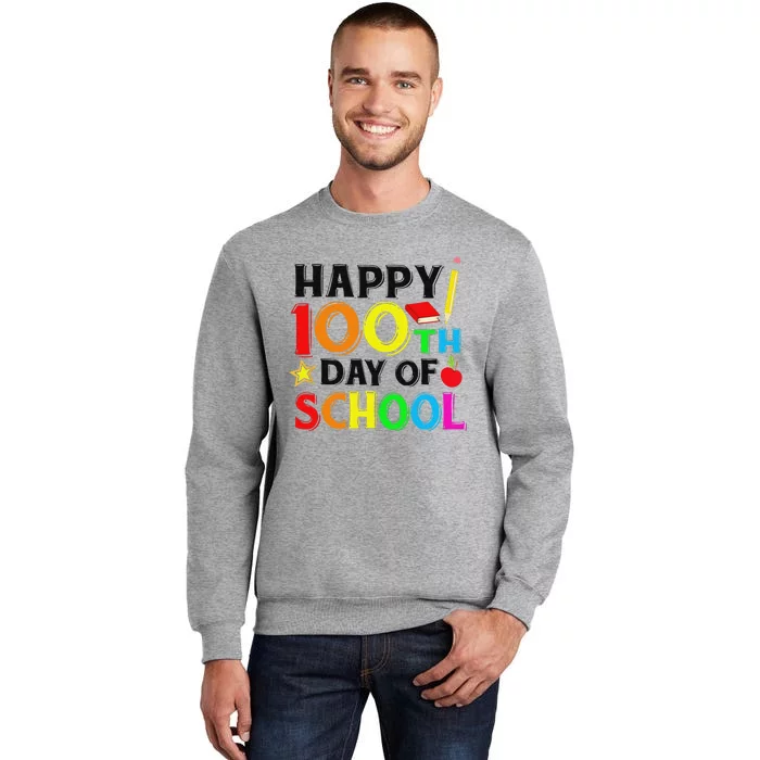 Happy 100th Day of School Teacher or Student Tall Sweatshirt