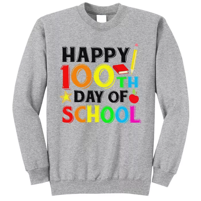 Happy 100th Day of School Teacher or Student Tall Sweatshirt