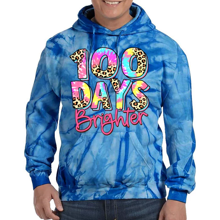 Happy 100th Day Of School 100 Days Brighter Tie Dye Leopard Meaningful Gift Tie Dye Hoodie