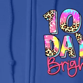 Happy 100th Day Of School 100 Days Brighter Tie Dye Leopard Meaningful Gift Full Zip Hoodie