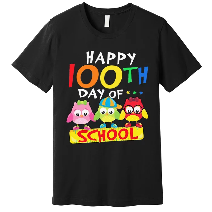 Happy 100th Day Of School Owl 100 Days Teacher Premium T-Shirt