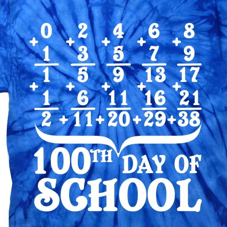 Happy 100th Day Of School Math Teachers Students 100 Days Meaningful Gift Tie-Dye T-Shirt