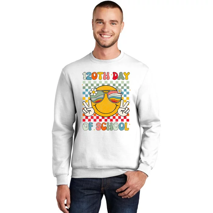 Happy 120th Day Of School Groovy 120 Days Of School Teacher Sweatshirt