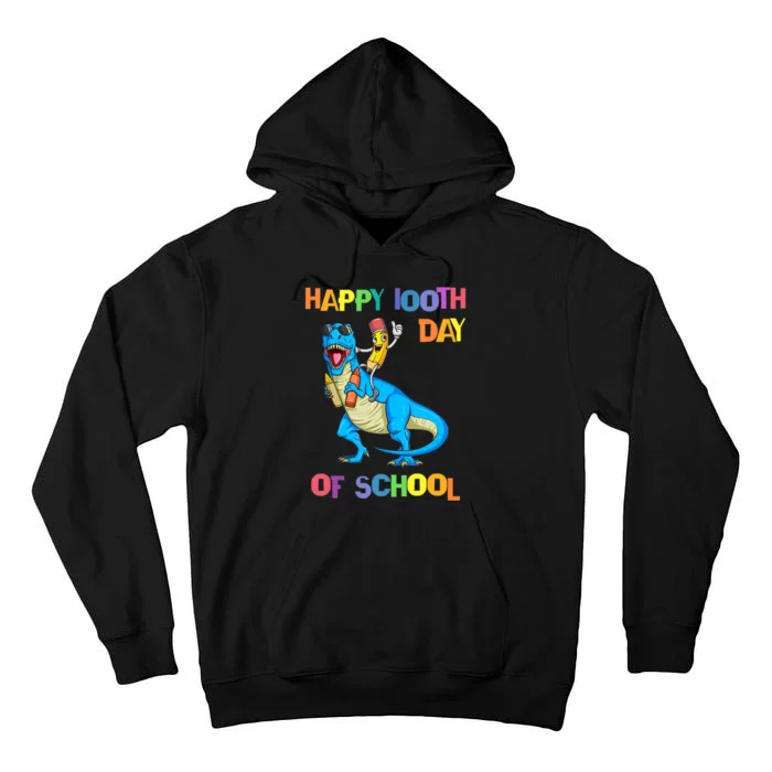 Happy 100th Day Of School Pencil Riding Dinosaur T Rex Funny Tall Hoodie