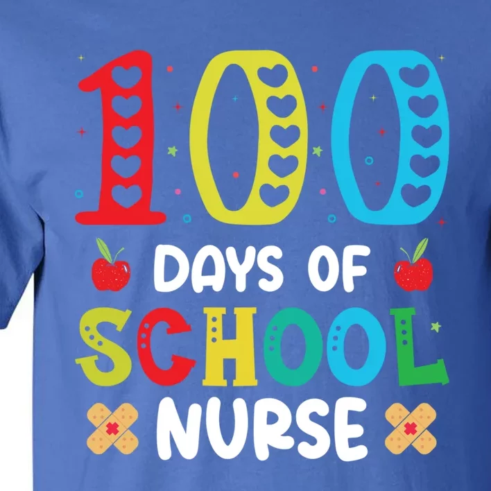 Happy 100 Days Of School Nurse Meaningful Gift Tall T-Shirt