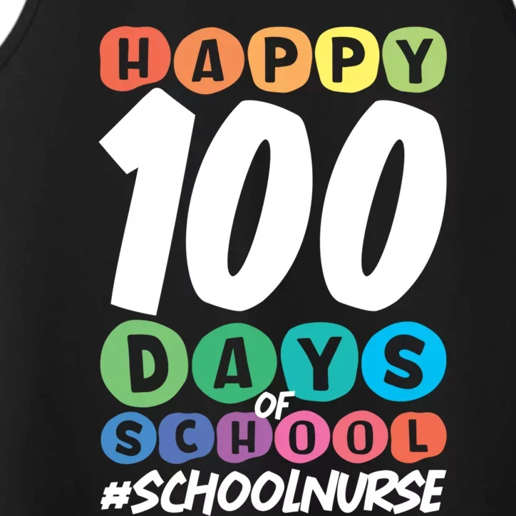 Happy 100 Days Of School School Nurse Meaningful Gift Performance Tank