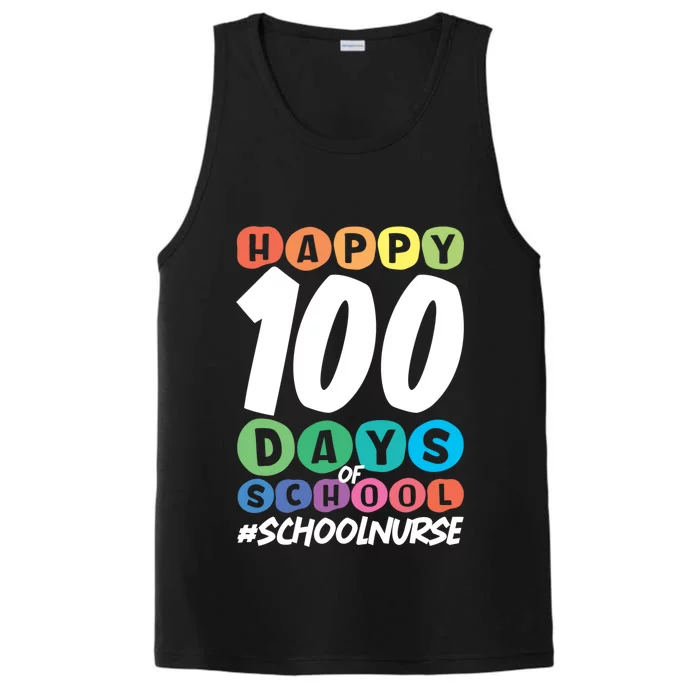 Happy 100 Days Of School School Nurse Meaningful Gift Performance Tank