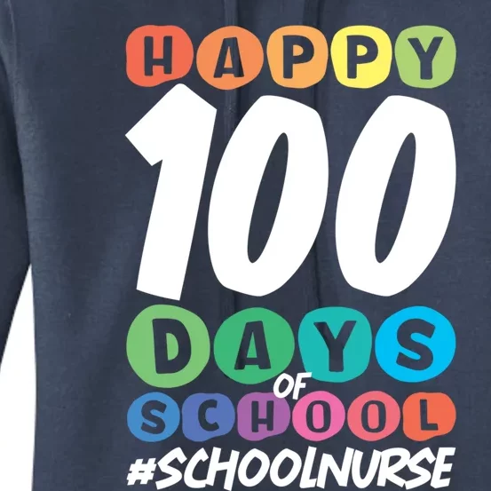 Happy 100 Days Of School School Nurse Meaningful Gift Women's Pullover Hoodie