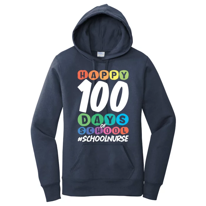 Happy 100 Days Of School School Nurse Meaningful Gift Women's Pullover Hoodie