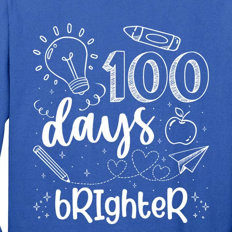 Happy 100th Day Of School Teacher Student 100 Days Brighter Great Gift Tall Long Sleeve T-Shirt