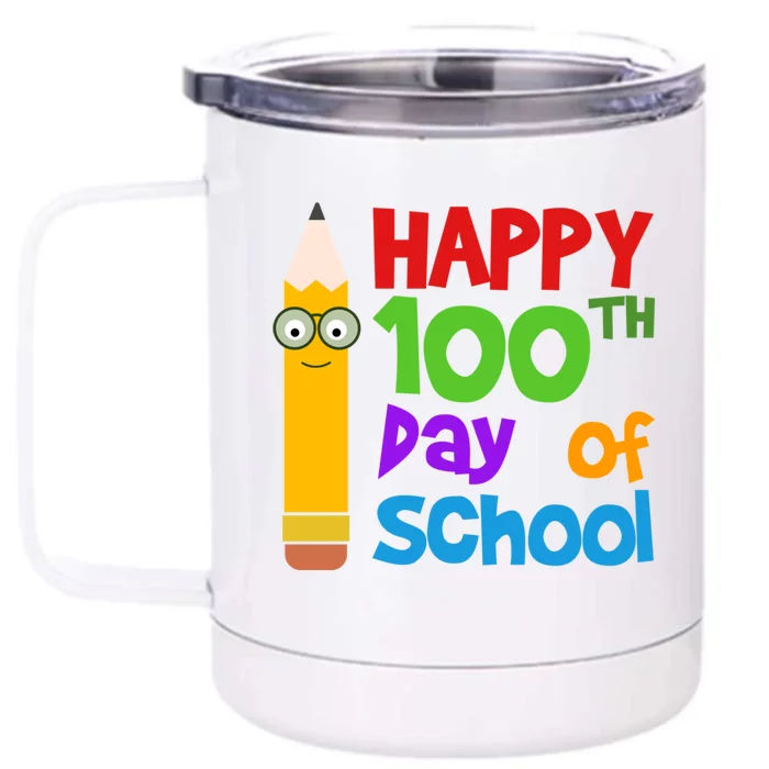 Happy 100th Day Of School Cute Front & Back 12oz Stainless Steel Tumbler Cup