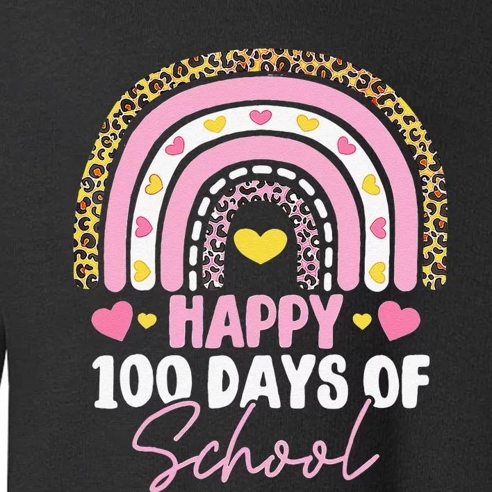 Happy 100th Day Of School Teacher 100 Days Rainbow Gift Toddler Sweatshirt