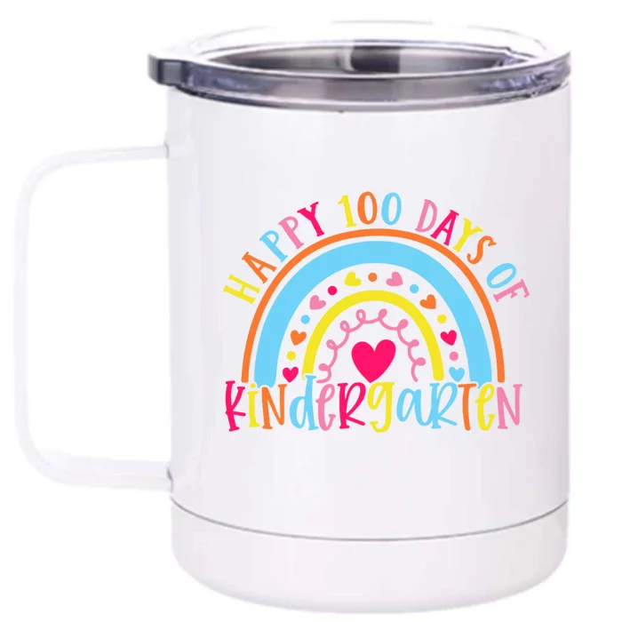 Happy 100 Days Of Kindergarten 100 Day Of School Rainbow Cool Gift Front & Back 12oz Stainless Steel Tumbler Cup