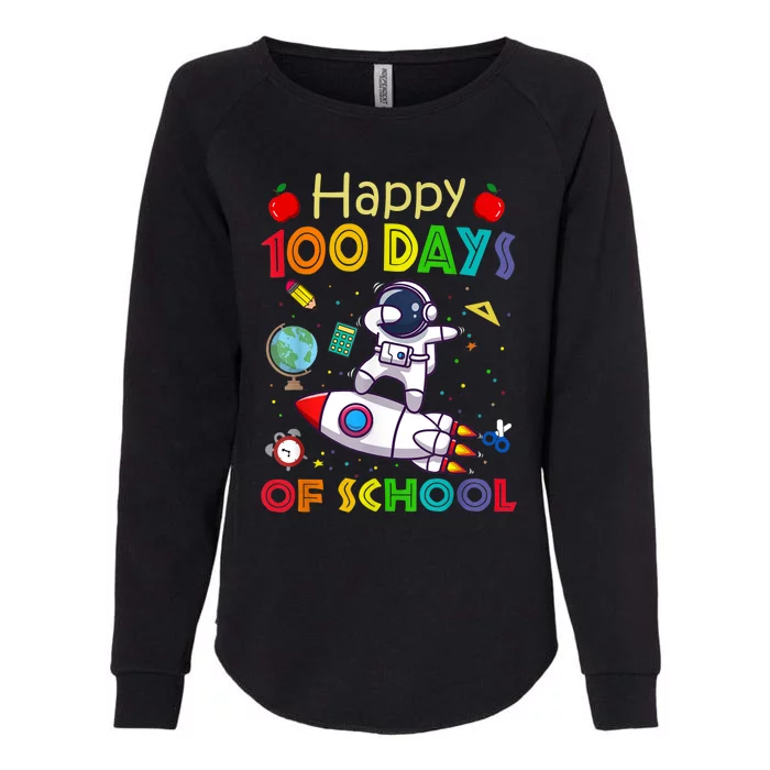 Happy 100 Days Of School Astronaut Outer Space Kids Child Womens California Wash Sweatshirt