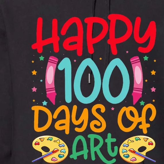 Happy 100 Days Of Art School Teachers Premium Hoodie