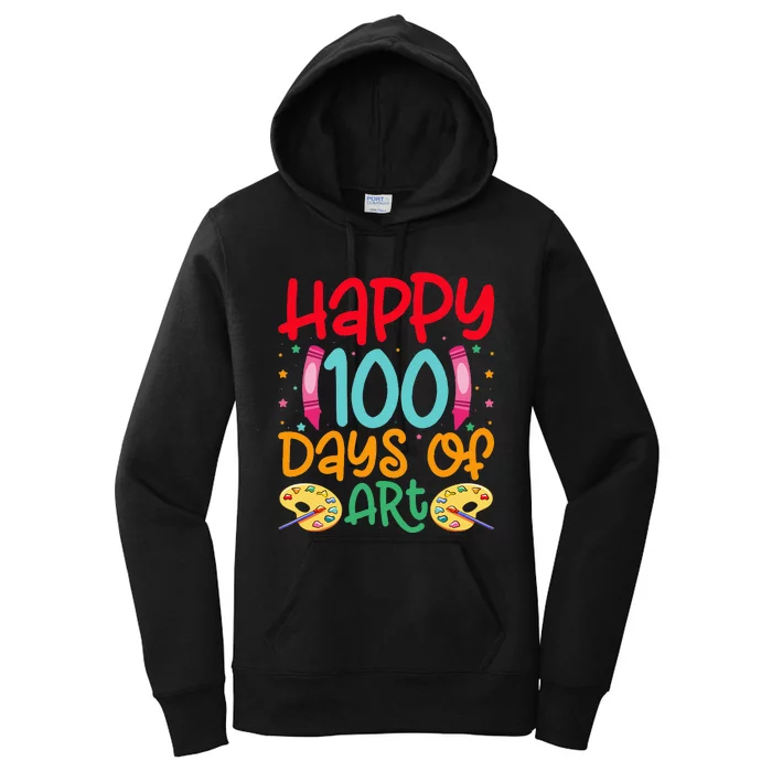 Happy 100 Days Of Art School Teachers Women's Pullover Hoodie