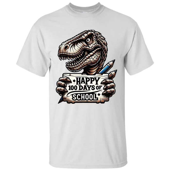 Happy 100 Days Of School Scary Funny Trex For Teachers Tall T-Shirt