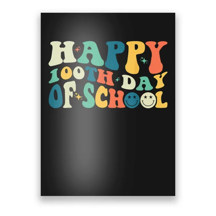 Happy 100 Days of School Retro Groovy Teachers Funny Poster