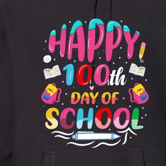 Happy 100th Day Of School 100 Days Of School Teacher Student Premium Hoodie