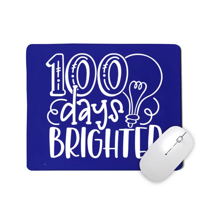 Happy 100 Days Of School Brighter 100th Day Funny Cool Gift Mousepad