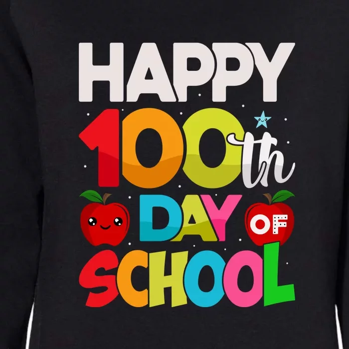 Happy 100th Day Of School 100 Days Of School Teacher Student Womens California Wash Sweatshirt