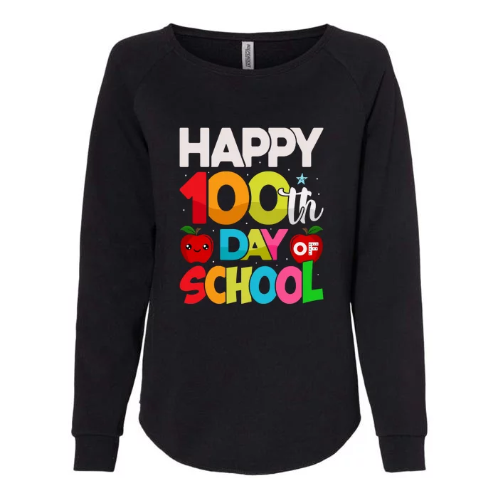 Happy 100th Day Of School 100 Days Of School Teacher Student Womens California Wash Sweatshirt