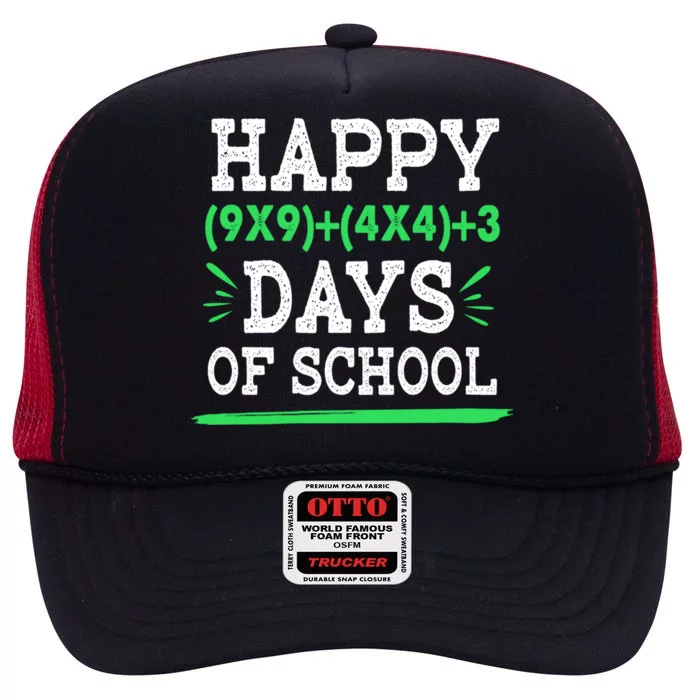 Happy 100 Days Of School Funny Eletary Math Teacher Great Gift High Crown Mesh Trucker Hat