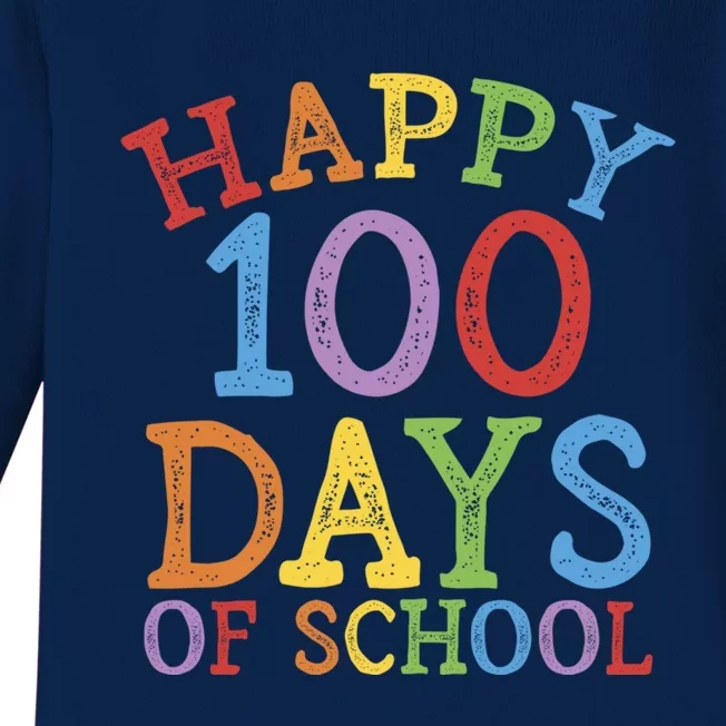 Happy 100 Days Of School Funny Gift 100th Day Rainbow Great Gift Baby Long Sleeve Bodysuit