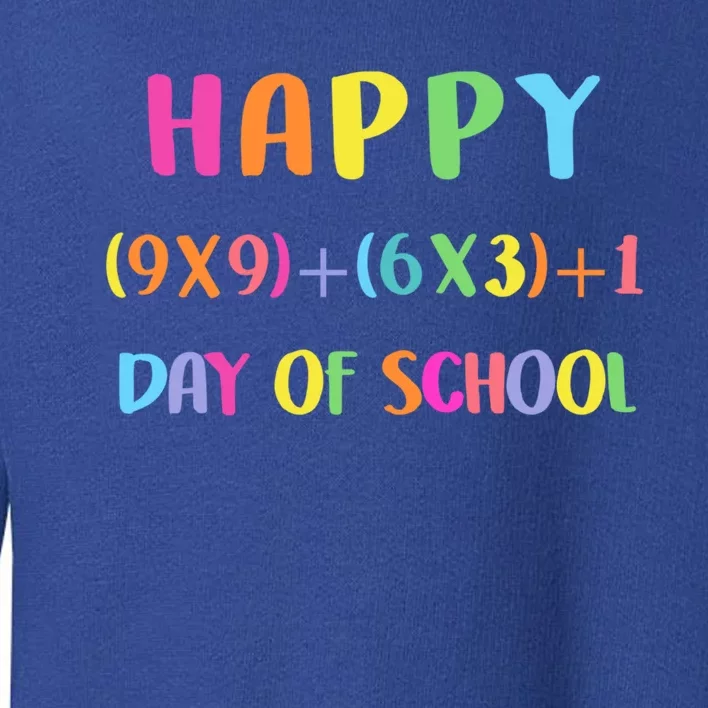 Happy 100 Days Of School Math Formula Teacher Funny Cute Gift Toddler Sweatshirt