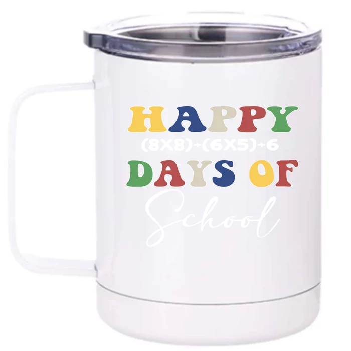 Happy 100 Days Of School Math Problem Gift Front & Back 12oz Stainless Steel Tumbler Cup