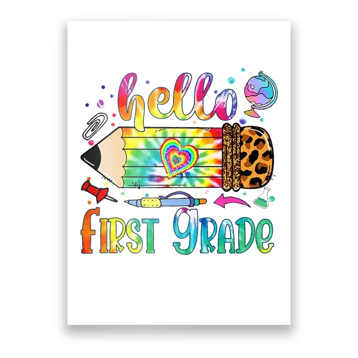 Hello 1st Grade Leopard Pencil Tie Dye Funny Back To School Poster