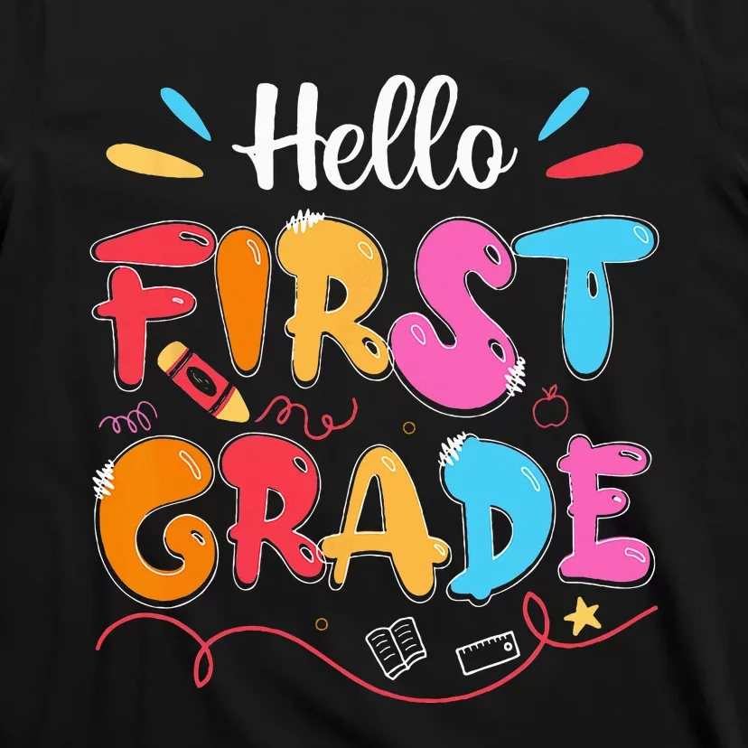 Hello 1st Grade Back To School First Grade Teachers Students T-Shirt