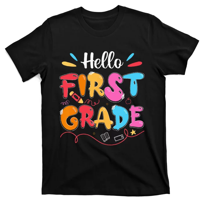 Hello 1st Grade Back To School First Grade Teachers Students T-Shirt