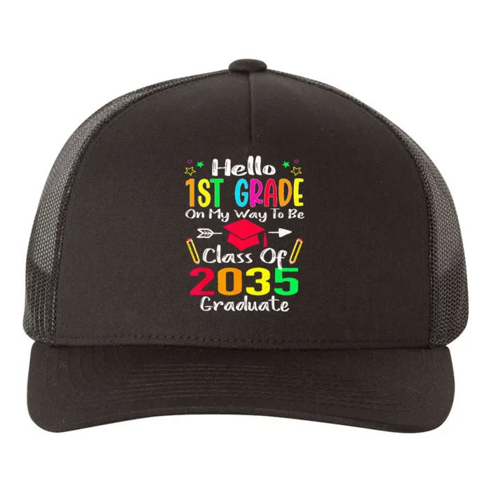 Hello 1st Grade Back To School Class Of 2035 Grow With Me Yupoong Adult 5-Panel Trucker Hat