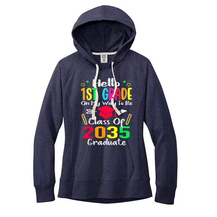 Hello 1st Grade Back To School Class Of 2035 Grow with Me Women's Fleece Hoodie