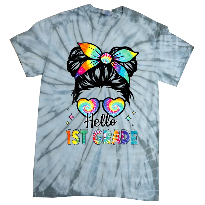 Hello 1st Grade Messy Hair Bun Girl Back To School First Day Tie-Dye T-Shirt