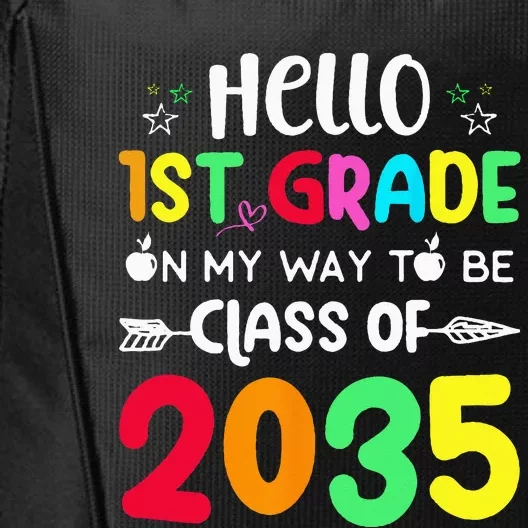 Hello 1st Grade On My Way To Be Class Of 2035 Back To School City Backpack