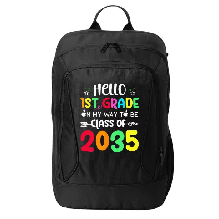 Hello 1st Grade On My Way To Be Class Of 2035 Back To School City Backpack