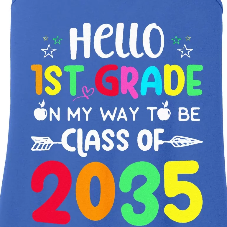 Hello 1st Grade On My Way To Be Class Of 2035 Back To School Ladies Essential Tank