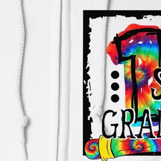 Hello 1st Grade First Grade Teacher Tie Dye Back To School Full Zip Hoodie