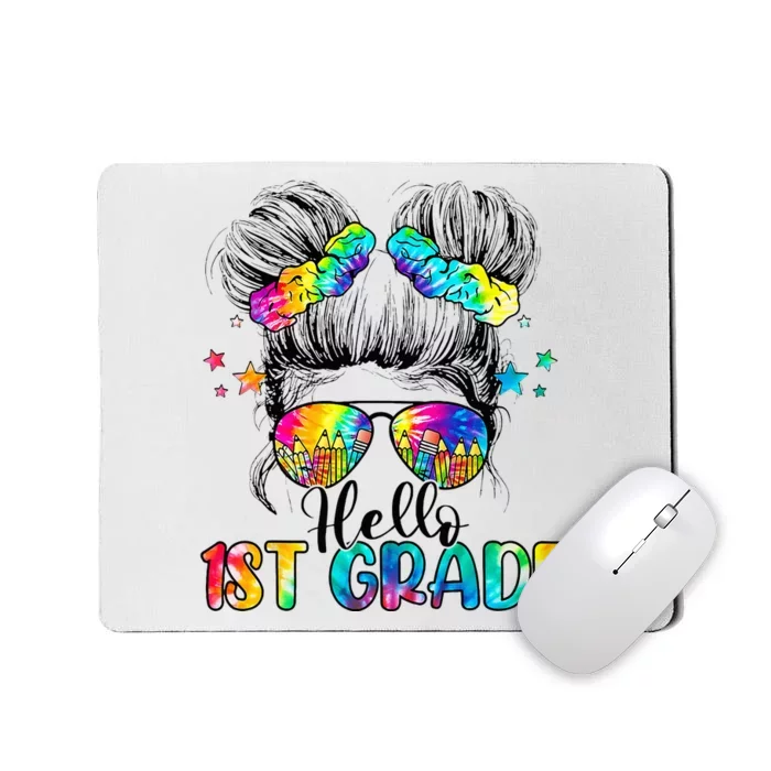 Hello 1st Grade Messy Hair Bun Back To School First Day Mousepad